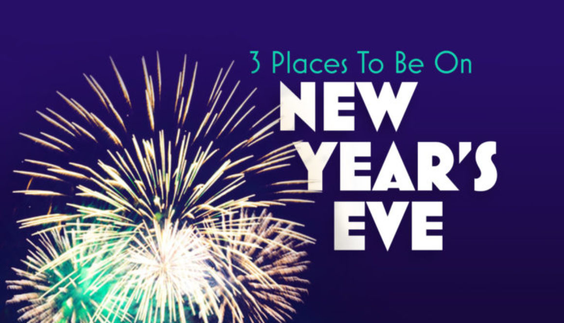 3 Places To Be On New Years Eve