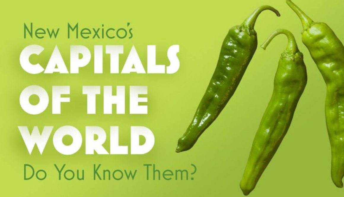New Mexico's Capitals of the World, Do You Know Them?